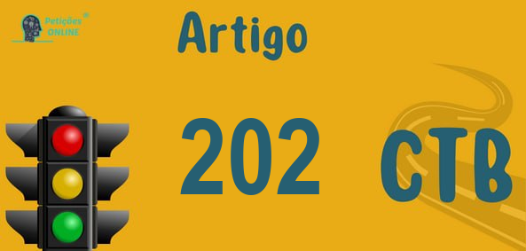 Art 202 Do CTB → Está Procurando Jurisprudência Atualizada