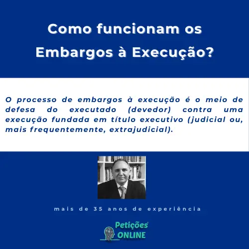 Como funcionam os embargos à execução?