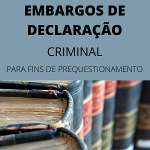 Modelo de embargos de declaração criminal cpp prequestionamento