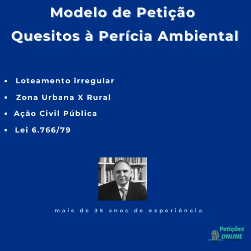 Autor Peti&ccedil;&otilde;es Online&reg; + Modelo de Peti&ccedil;&atilde;o com Quesitos para Per&iacute;cia Ambiental em A&ccedil;&atilde;o Civil P&uacute;blica por Loteamento Urbano