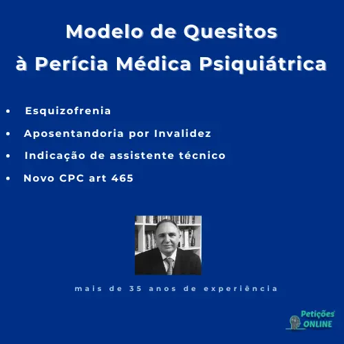 Autor Peti&ccedil;&otilde;es Online&reg; + Modelo de Peti&ccedil;&atilde;o com Quesitos para Per&iacute;cia M&eacute;dica Psiqui&aacute;trica em A&ccedil;&atilde;o por Restabelecimento de Aposentadoria por Invalidez