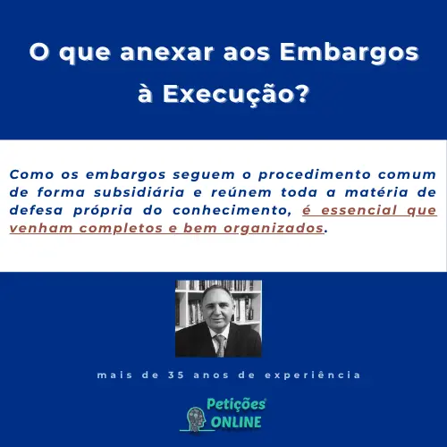 O que anexar aos embargos à execução 