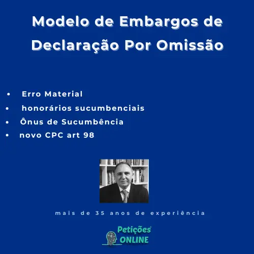 Autor Peti&ccedil;&otilde;es Online&reg; Embargos Declara&ccedil;&atilde;o Honor&aacute;rios Sucumbenciais