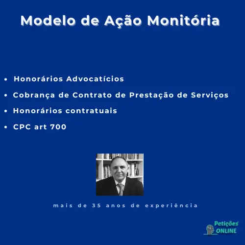 Peti&ccedil;&otilde;es Online - Modelo de A&ccedil;&atilde;o Monit&oacute;ria Honor&aacute;rios Advocat&iacute;cios