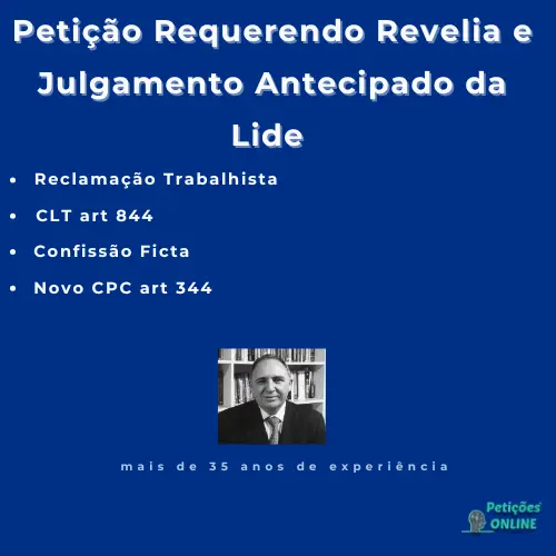 Peti&ccedil;&otilde;es Online&reg; - Modelo de Pedido de Revelia Trabalhista
