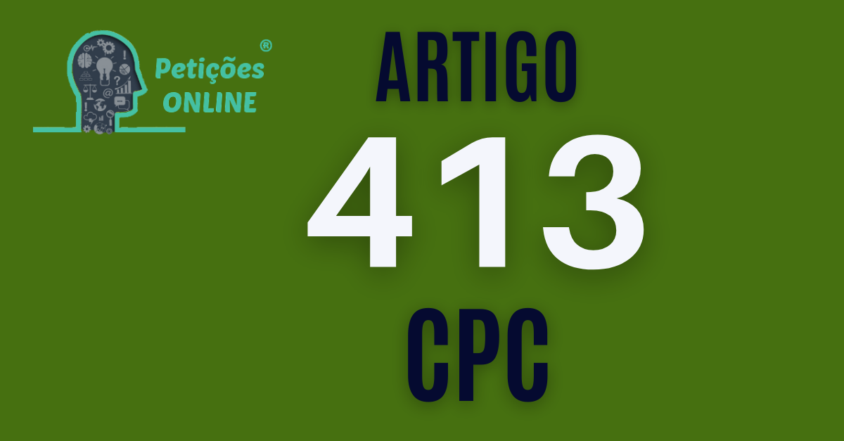 Art 413 Do CPC » Não Vai Conferir A Jurisprudência?