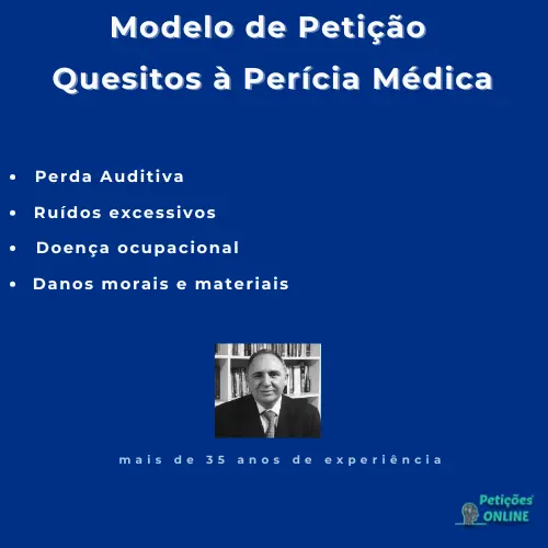 Autor Peti&ccedil;&otilde;es Online&reg; + Modelo de Peti&ccedil;&atilde;o com Quesitos para Per&iacute;cia M&eacute;dica em A&ccedil;&atilde;o Trabalhista por Perda Auditiva Ocupacional